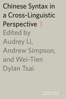 Wei-Tien Dylan Tsai (U. A.) | Chinese Syntax In A Cross-Linguistic Perspective