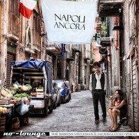 Audio Cd - No-Lounge - Napoli Ancora - Alman Music -D- Neu