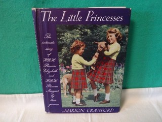 THE LITTLE PRINCESSES HARDCOVER by MARION CRAWFORD 1950 FIRST EDITION.