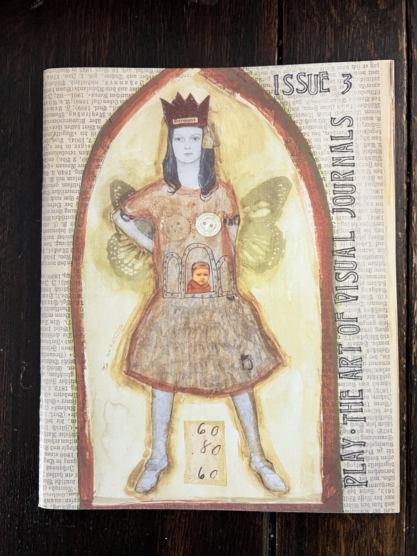 Teesha Moore Play The Art of Visual Journals Magazine Issue 3 Alternative Arts