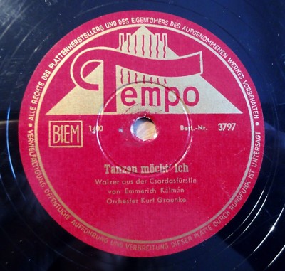 Kurt Graunke  Tanzen möcht´ ich - Gold und Silb.. Herrstelle: Tempo /10'' 78 RPM