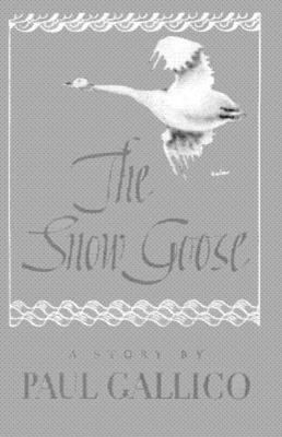 THE SNOW GOOSE by Paul Gallico FREE SHIPPING hardcover book classic ...