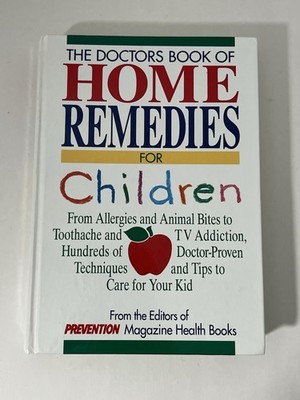 The Doctors Book of Home Remedies for Children Hardcover Denise Foley Very Good
