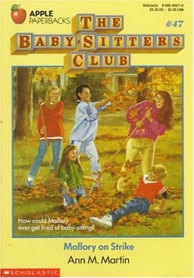 Mallory on Strike (Baby-sitters Club) - paperback Martin, Ann M.