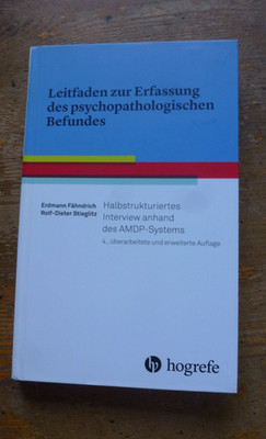 Leitfaden zur Erfassung des psychopathologischen Befundes ( Fähndrich/Stieglitz)