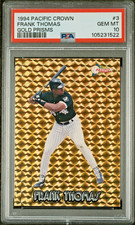 1994 PACIFIC CROWN GOLD PRISMS PARALLEL #3 FRANK THOMAS PSA 10 GEM MINT POP 1