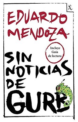 Eduardo Mendoza Sin noticias de Gurb (General merchandise) (UK IMPORT)