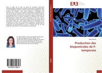 Production Des Biopesticides De P. Temperata Wafa Jallouli