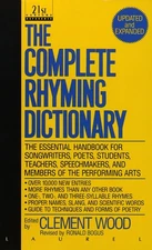 The Complete Rhyming Dictionary: Including The Poet's Craft Book - mass mark...