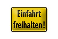 Blechschild Warnschild 18X12Cm Einfahrt Freihalten Metall Deko Schild