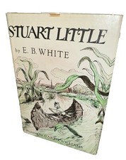 STUART LITTLE by EB White 1945 FIRST bc EDITION 1st ~ Collectible Scarce