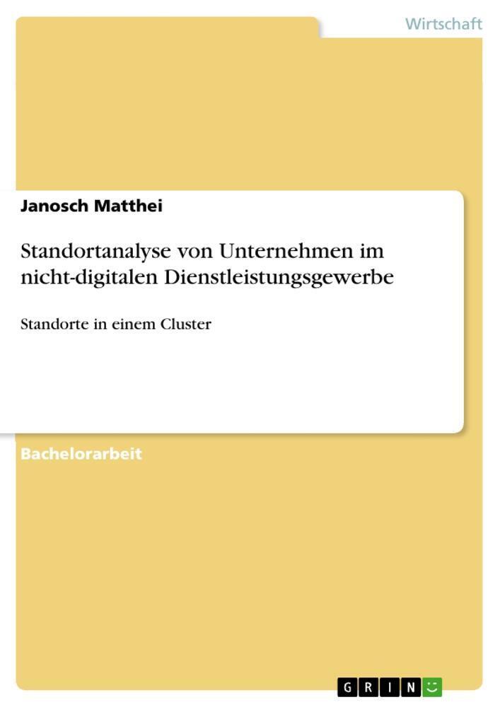 Janosch Matthei | Standortanalyse Von Unternehmen Nicht-digitalen...