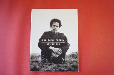 Eagle-Eye Cherry - Desireless . Songbook Notenbuch. Piano Vocal Guitar PVG