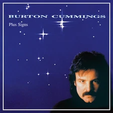 Burton Cummings - Plus Signs [New CD] Bonus Tracks