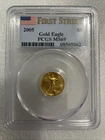 U.S. Mint Gold Eagle $5 2005 PCGS MS69 First Strike 1/10 oz Gold