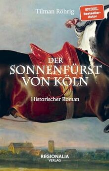 Der Sonnenfürst von Köln: Historischer Roman von Rö... | Buch | Zustand sehr gut