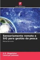 H. S. Mogalekar (U. A.) | Sensoriamento Remoto E Sig Para GestãO Da Pesca | Buch