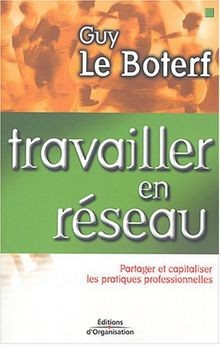 Travailler en réseau : Partager et capitaliser les prati... | Buch | Zustand gut