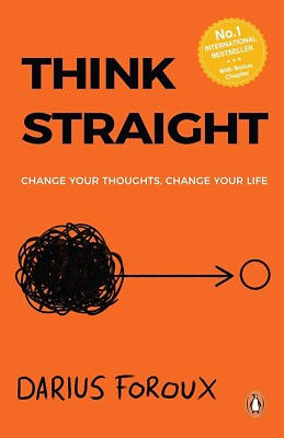 Think Straight: Change your thought Change Your Life By Darius Foroux(Paprbk)NEW