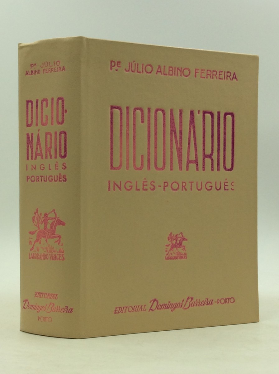 DICIONARIO INGLES-PORTUGUES by Julio Albino Ferreira - Portuguese
