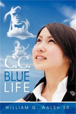C.C.: Blue Life (Paperback or Softback)