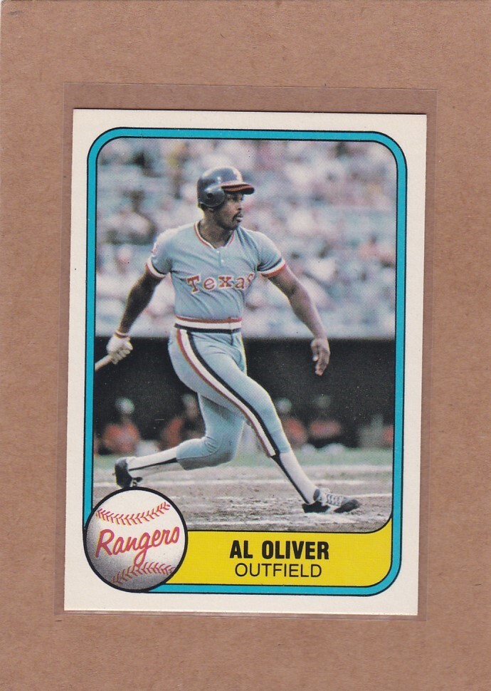 1981 FLEER BASEBALL AL OLIVER #626 RANGERS NMMT *E1658