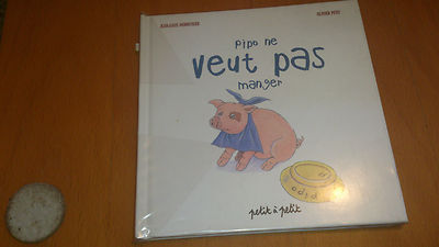 Pipo will nicht essen - Petit/Mennetrier - Ed. Petit à Petit