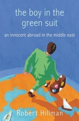 The Boy in the Green Suit: An Innoc..., Hillman, Robert