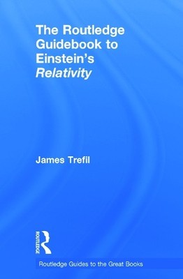 The Routledge Guidebook to Einstein's Relativity - 9780415723459