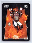 GO-CART (Evan Carter) Bo Jackson Battle Arena #BF-179 Battlefoil Fire