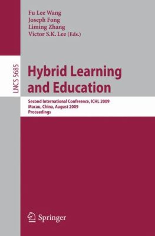 Hybrid Learning and Education : Second International Conference,