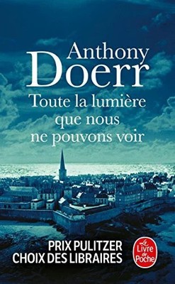 Toute la lumière que nous ne pouvons voir: Roman Buch Hachette