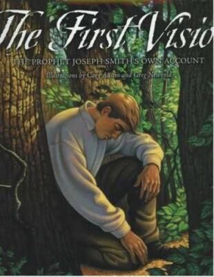 First Vision: The Prophet Joseph Smiths Own Account - Hardcover - GOOD