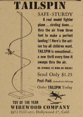 Wirewood Tailspin Toy Fighter Plane Circling Down To Land Vintage Print Ad 1947