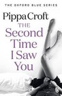 The Second Time I Saw You by Pippa Croft (Paperback, 2014)