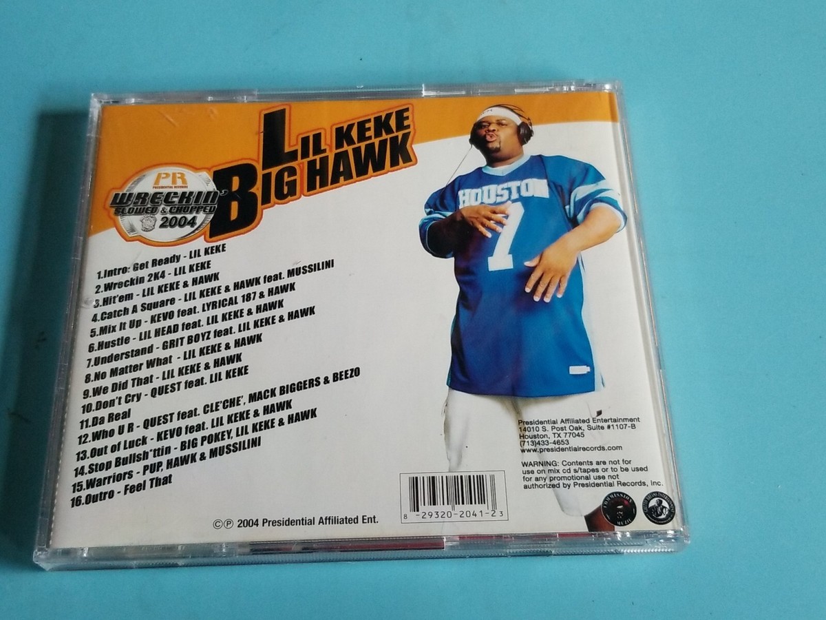 Lil' Keke, Big Hawk – Wreckin' 2004 Slowed & Chopped 2004 VG+ CD