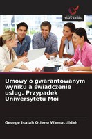 George Isaiah Otieno Wamactildah | Umowy O Gwarantowanym Wyniku A ¿Wiadczenie...