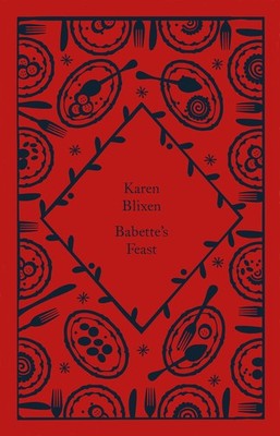 Babette's Feast, Karen Blixen