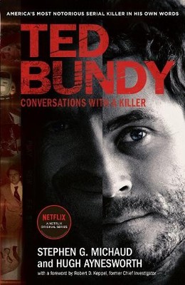 Ted Bundy: Conversations with a Kil..., Hugh Aynesworth