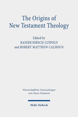 The Origins of New Testament Theology: A Dialogue With Hans Dieter Betz (Wis...