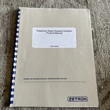 Zetron Telephone Radio Headset Interface Product Manual