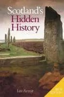 Scotland's Hidden History | Ian Armit | Englisch | Taschenbuch | 2009