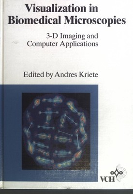 Visualization in Biomedical Microscopies: 3-D Imaging and Computer Applications