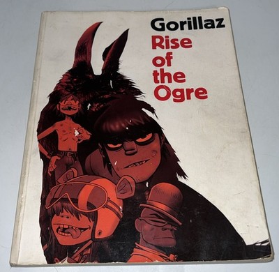The Gorillaz　Rise of the Ogre　ゴリラズ Gorillaz : Rise of the Ogre by Gorillaz and Cass Browne (2007, Uk