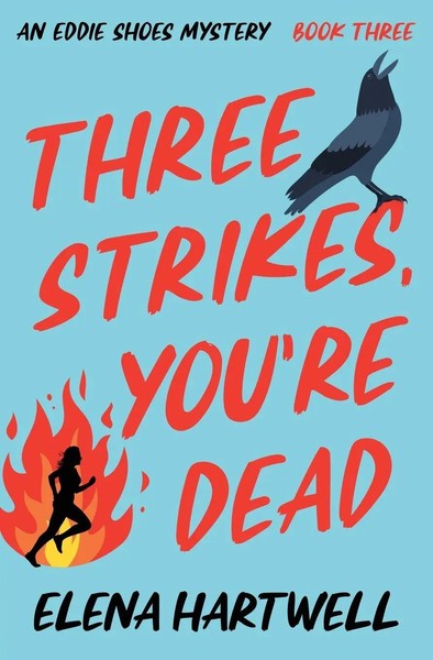 Elena Hartwell | Three Strikes, You're Dead | Taschenbuch | Englisch (2024)-image