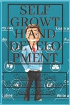 Self Growth and Development Unlocking Your Potential an -  NEW Y. KIM