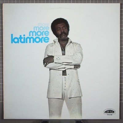 Latimore More More More LP President PTLS 1062