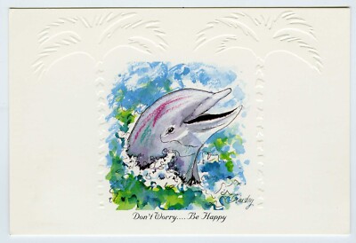 Ormsby Kunst Postkarte Delfin & geprägte Palmen Mach dir keine Sorgen, sei glücklich unbesendet