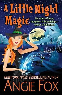 A Little Night Magic By Angie Fox - New Copy - 9781939661319