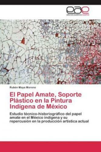 Thumbnail - El Papel Amate, Soporte Plástico En La Pintura Indígena De México